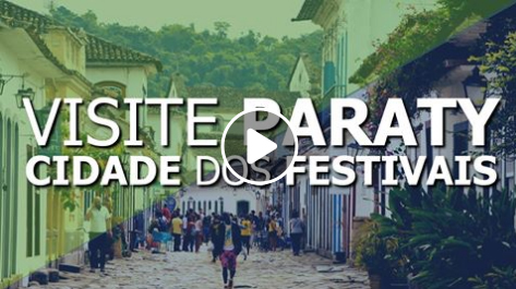 Visite Paraty, cidade dos festivais