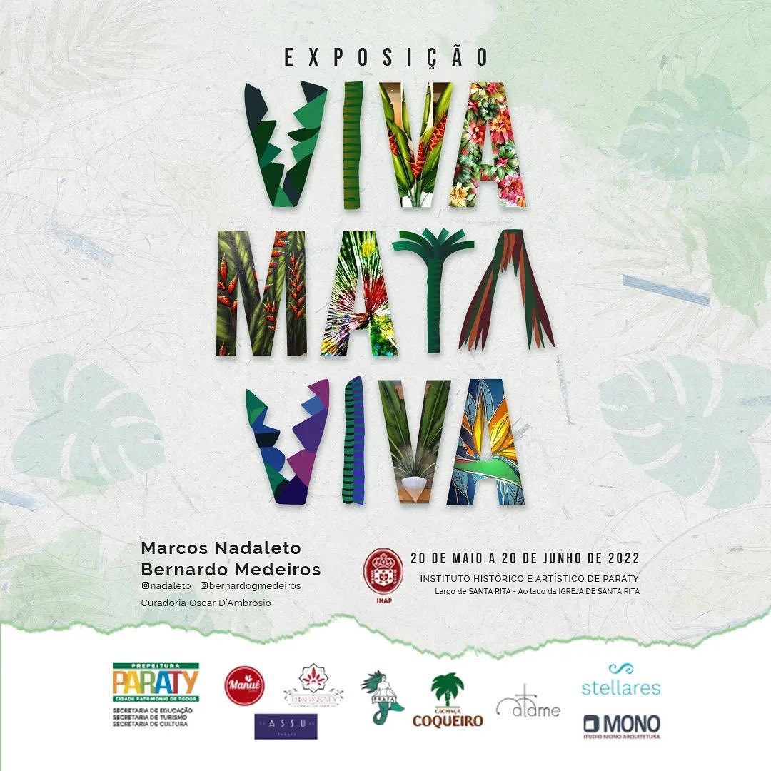 Exposição “VIVA MATA VIVA”