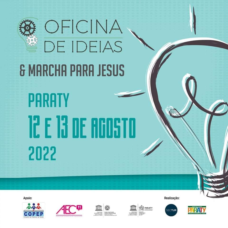 Oficina de Idéias e Marcha para Jesus